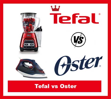 comparativa productos oster vs tefal