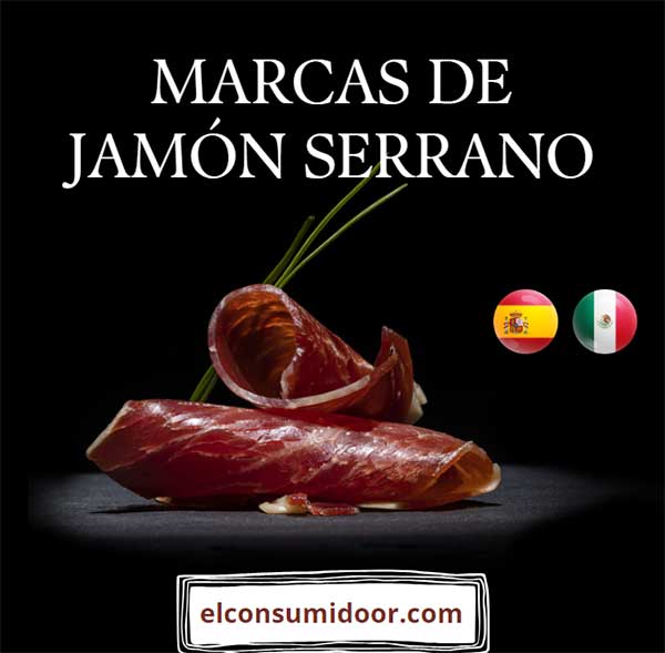 Marcas aprobadas por el Consorcio de JamÃ³n Serrano EspaÃ±ol